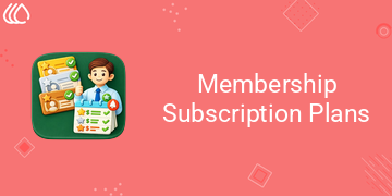 Membership Subscription Plans