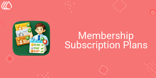 Membership Subscription Plans