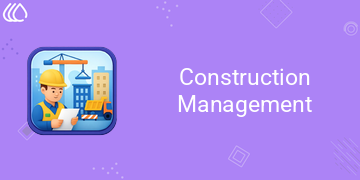 Construction Management