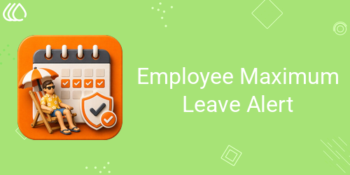 Employee Maximum Leave Alerts