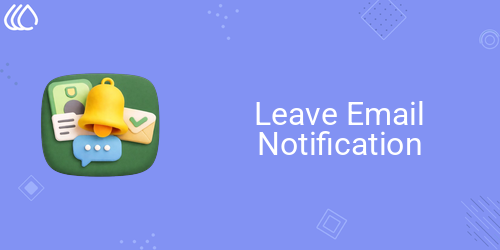 Leave Email Notification