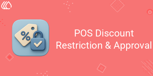 POS Discount Restriction & Approval