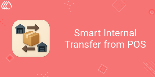 Smart Internal Transfer from POS