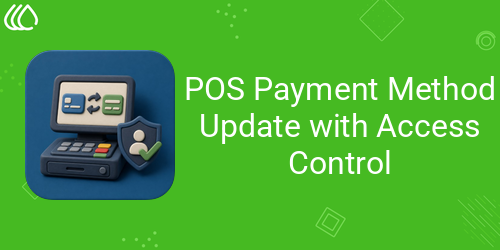 POS Payment Method Update with Access Control