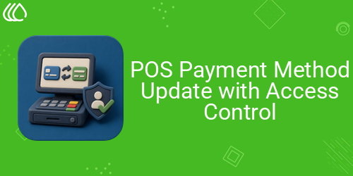 POS Payment Method Update with Access Control