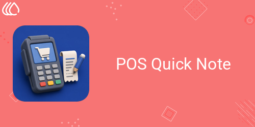 POS Quick Note
