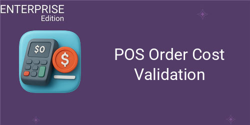 POS Order Cost Validation For Enterprise