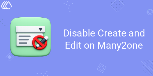 Disable Create and Edit on Many2one