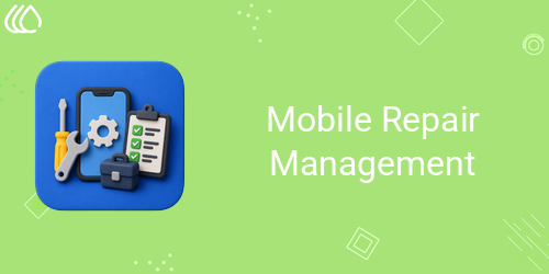 Mobile Repair Management