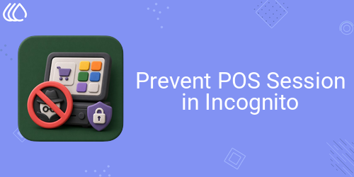 Prevent POS Session in Incognito