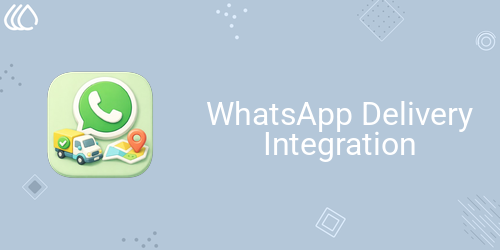 WhatsApp Delivery Integration