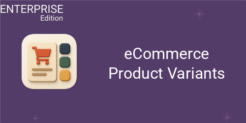 eCommerce Product Variants For Enterprise