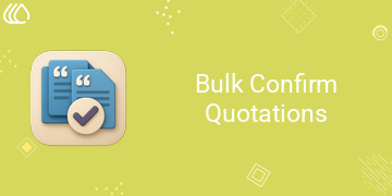 Bulk Confirm Quotations
