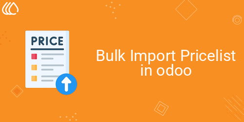Bulk Import Pricelist in odoo