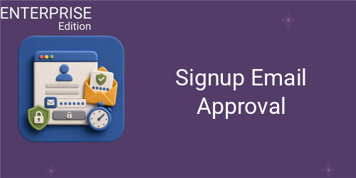 Signup Email Approval For Enterprise