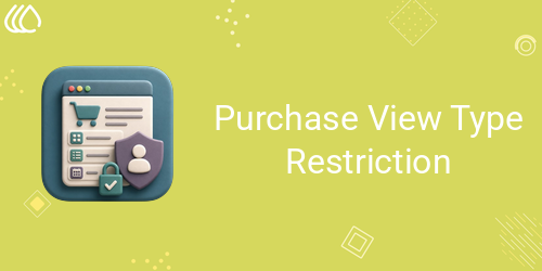 Purchase View Type Restriction