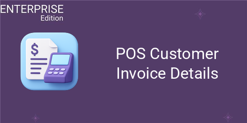 POS Customer Invoice Details For Enterprise