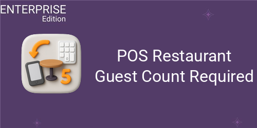 POS Restaurant Guest Count Required For Enterprise