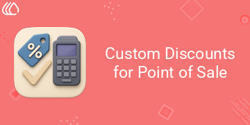 Custom Discounts for Point of Sale
