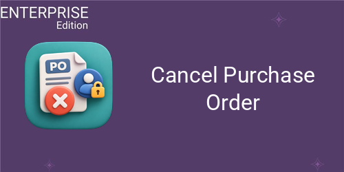 Cancel Purchase Order For Enterprise