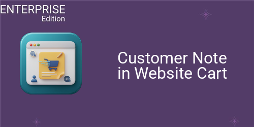 Customer Note in Website Cart/Order For Enterprise