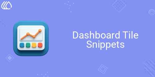 Dashboard Tile Snippets
