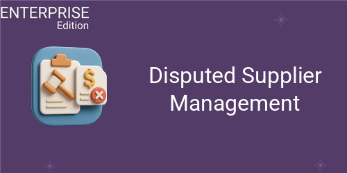 Disputed Supplier Management For Enterprise