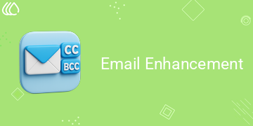 Email CC and BCC | Email Enhancement