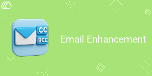 Email CC and BCC | Email Enhancement