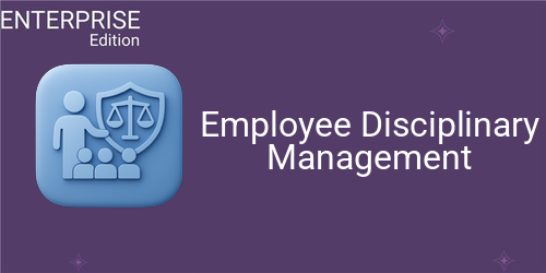 Employee Disciplinary Management For Enterprise
