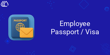 Employee Passport / Visa