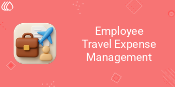 Employee Travel Expense Management