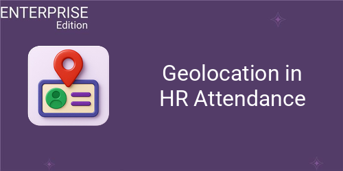 Geolocation in HR Attendance For Enterprise (19.0)