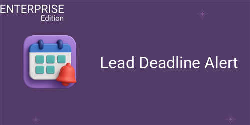 [eg_lead_alert_enterprise_V19] Lead Deadline Alert For Enterprise (19.0)