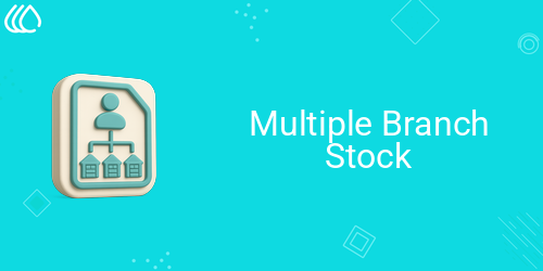 Multiple Branch Stock