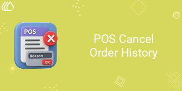 POS Cancel Order History