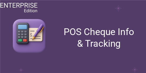 POS Cheque Info & Tracking For Enterprise
