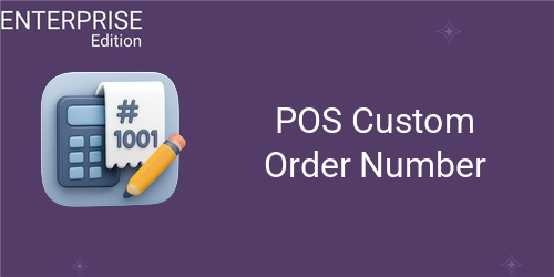 POS Custom Order Number For Enterprise