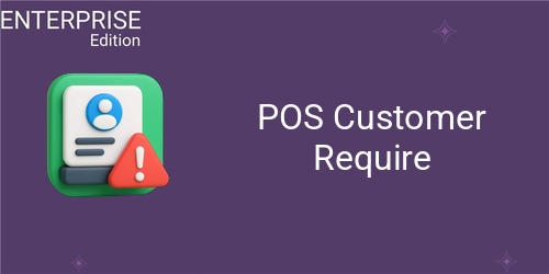 POS Customer Require For Enterprise
