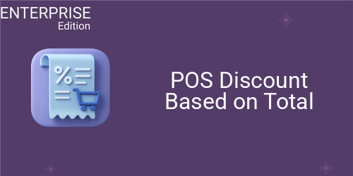 POS Discount Based on Total For Enterprise