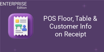 [eg_pos_floor_table_on_receipt_enterprise_V19] POS Floor, Table & Customer Info on Receipt For Enterprise (19.0)