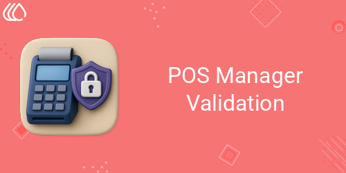 POS Manager Validation