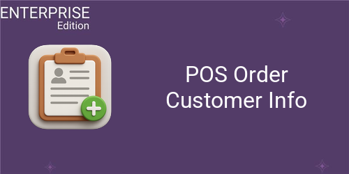 POS Order Customer Info For Enterprise