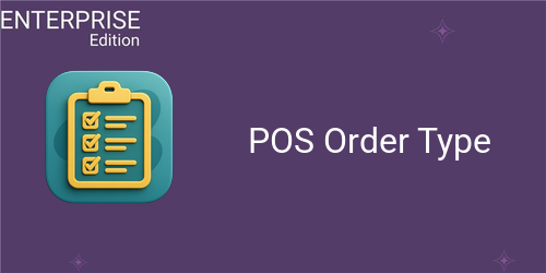 POS Order Type For Enterprise