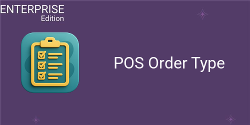 POS Order Type For Enterprise