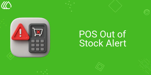 POS Out of Stock Alert