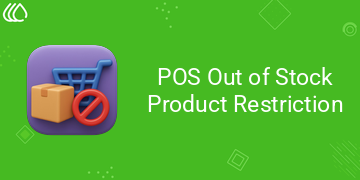POS Out of Stock Product Restriction