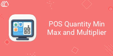 POS Quantity Min Max and Multiplier