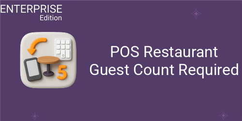 POS Restaurant Guest Count Required For Enterprise