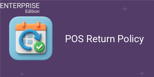 [eg_pos_product_refund_days_limit_enterprise_V19] POS Return Policy For Enterprise (19.0)